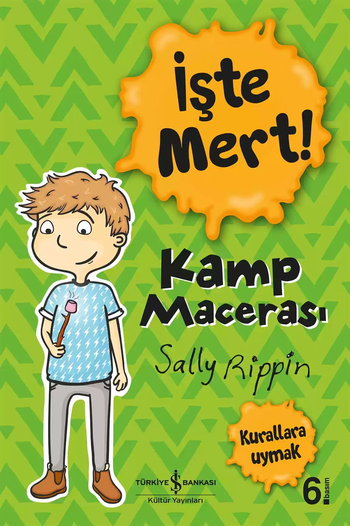İşte Mert! – Kamp Macerası – Kurallara Uymak kapağı