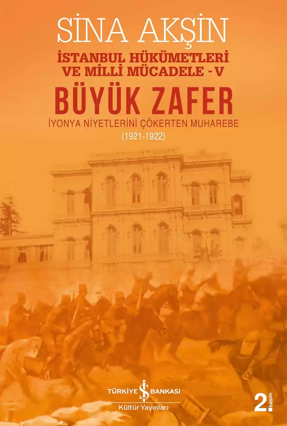 Büyük Zafer – İstanbul Hükümetleri ve Milli Mücadele-V (1921-1922) kapağı