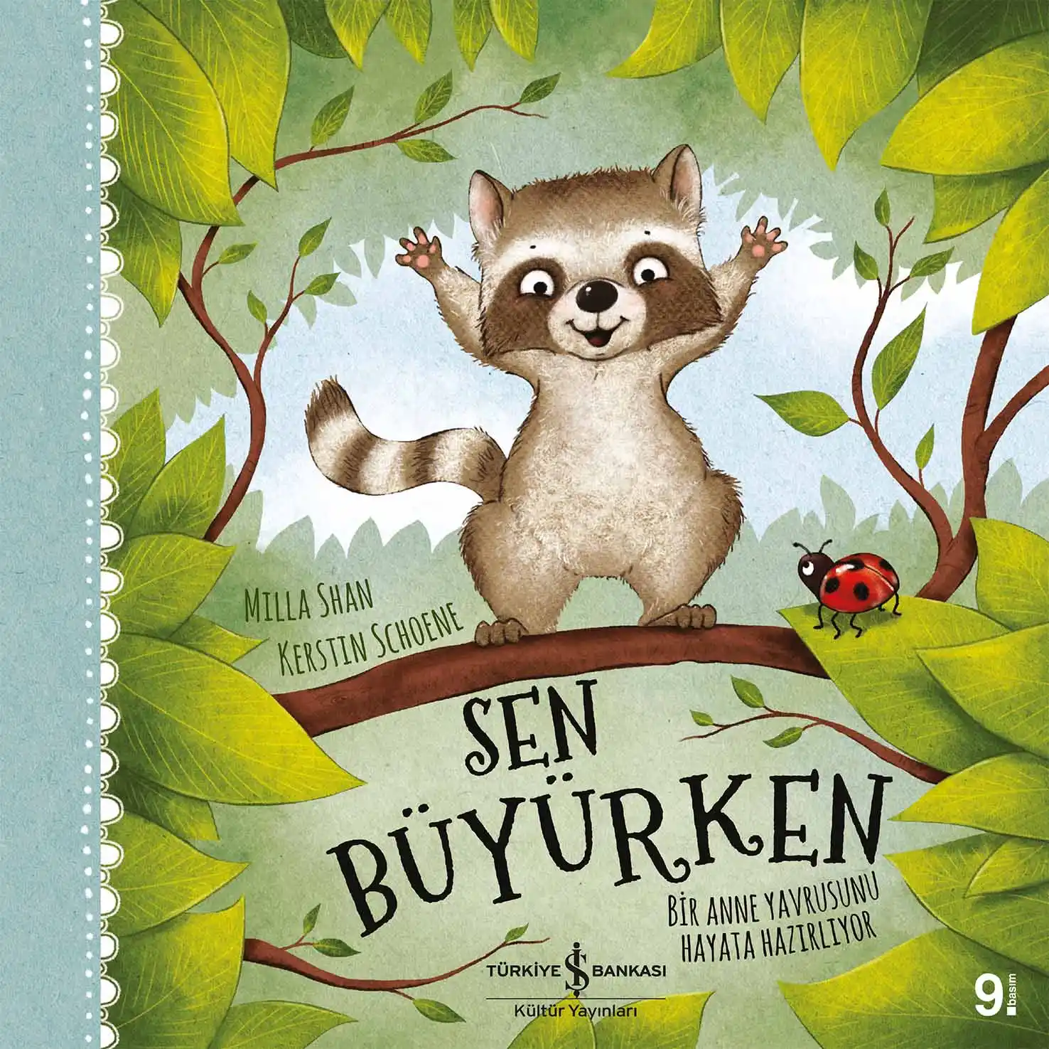 Sen Büyürken – Bir Anne Yavrusunu Hayata Hazırlıyor kapağı