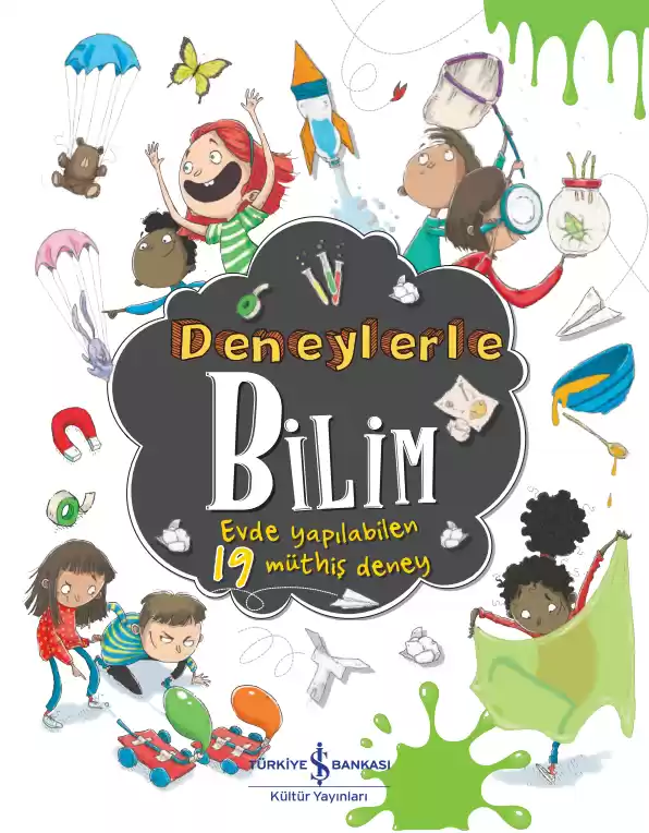 Deneylerle Bilim – Evde Yapılabilen 19 Müthiş Deney kapağı