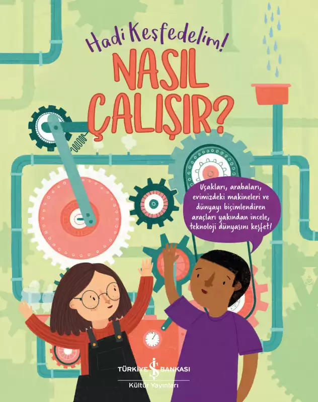 Nasıl Çalışır?  – Hadi Keşfedelim! kapağı