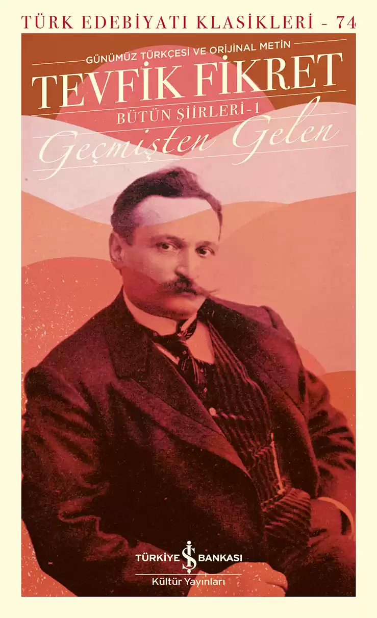 Geçmişten Gelen – Bütün Şiirleri-1 kapağı