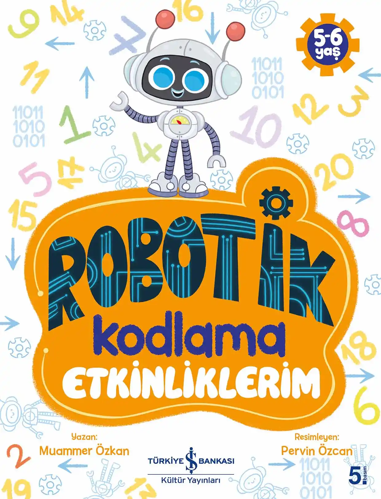 Robotik Kodlama Etkinliklerim 5-6 Yaş kapağı