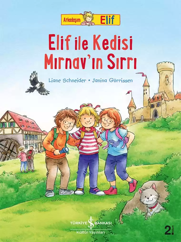 Arkadaşım Elif – Elif ile Kedisi Mırnav’ın Sırrı kapağı