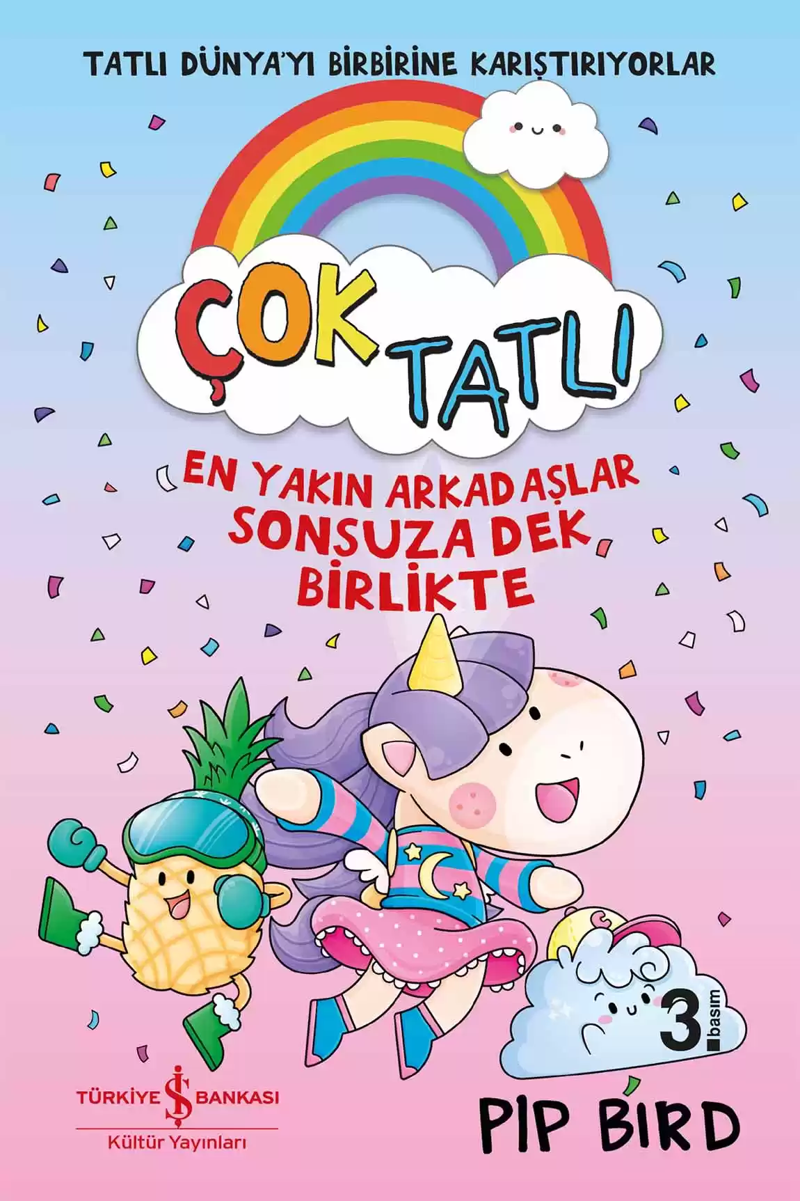 Çok Tatlı – En Yakın Arkadaşlar Sonsuza Dek Birlikte kapağı