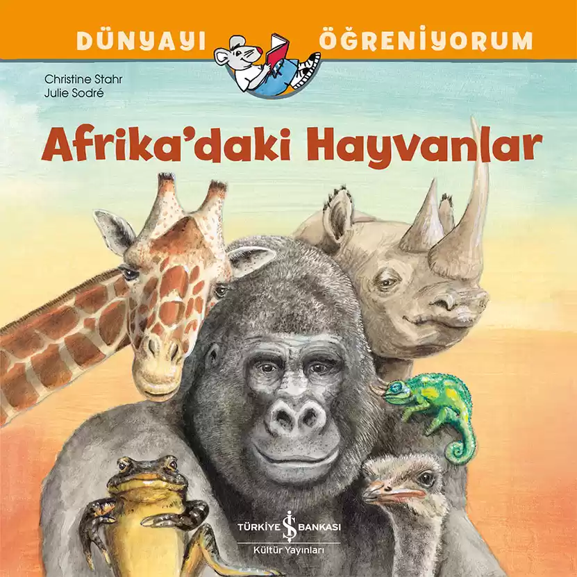Dünyayı Öğreniyorum – Afrika’daki Hayvanlar kapağı