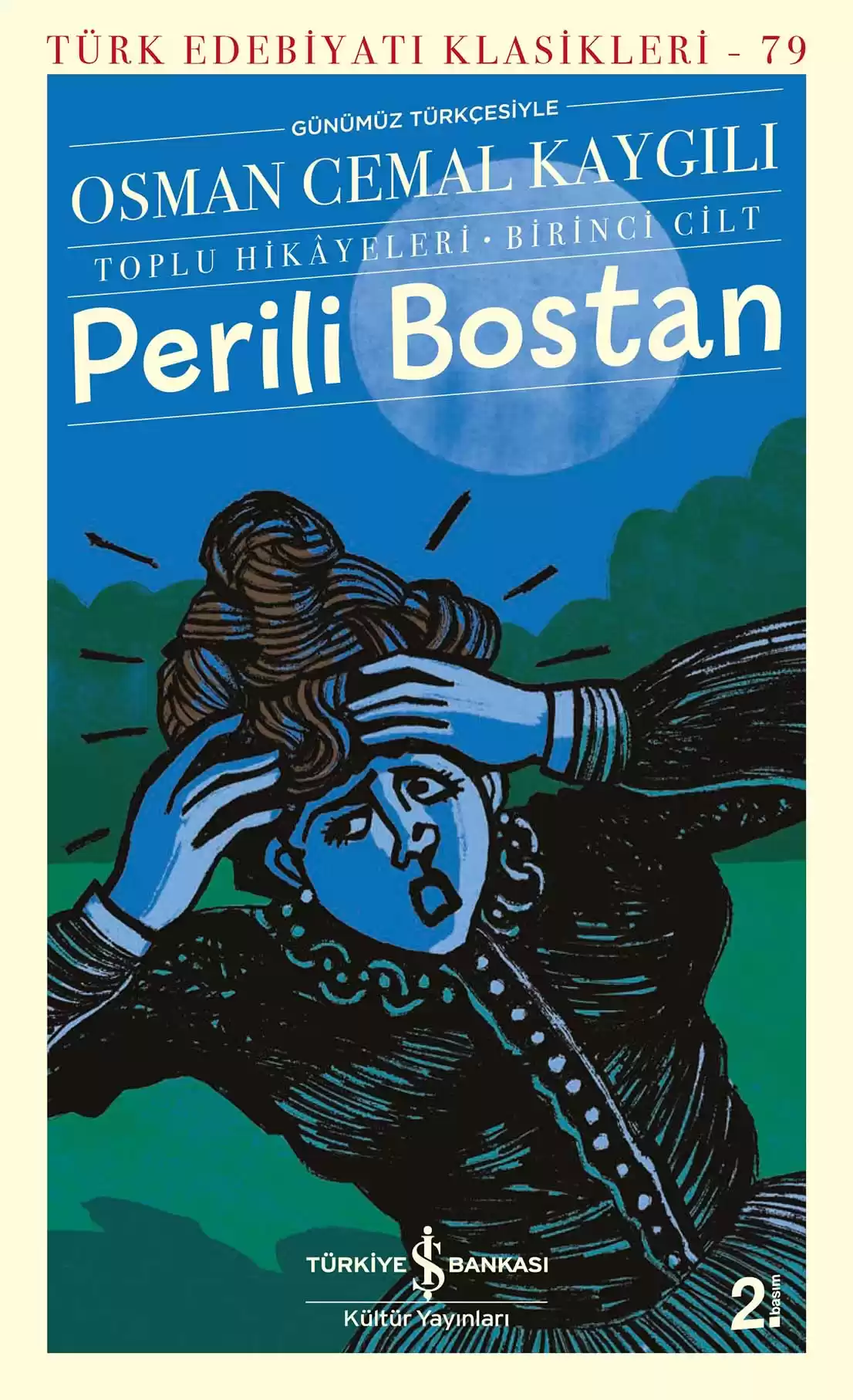 Perili Bostan – Toplu Hikâyeleri – Birinci Cilt kapağı