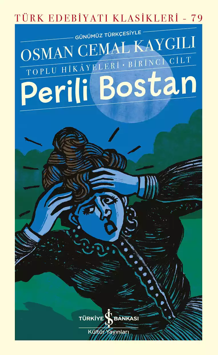 Perili Bostan – Toplu Hikâyeleri – Birinci Cilt – Sert Kapak kapağı