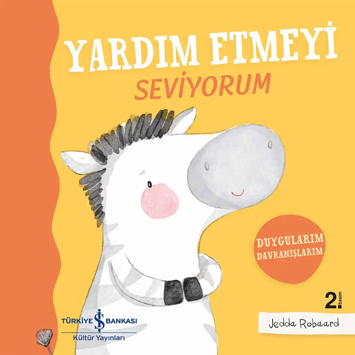 Yardım Etmeyi Seviyorum – Duygularım Davranışlarım kapağı