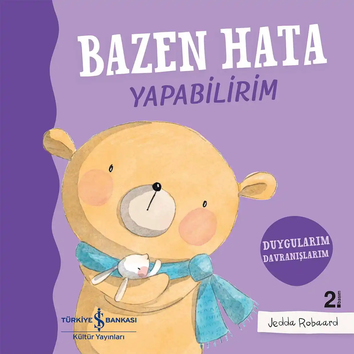 Bazen Hata Yapabilirim – Duygularım Davranışlarım kapağı
