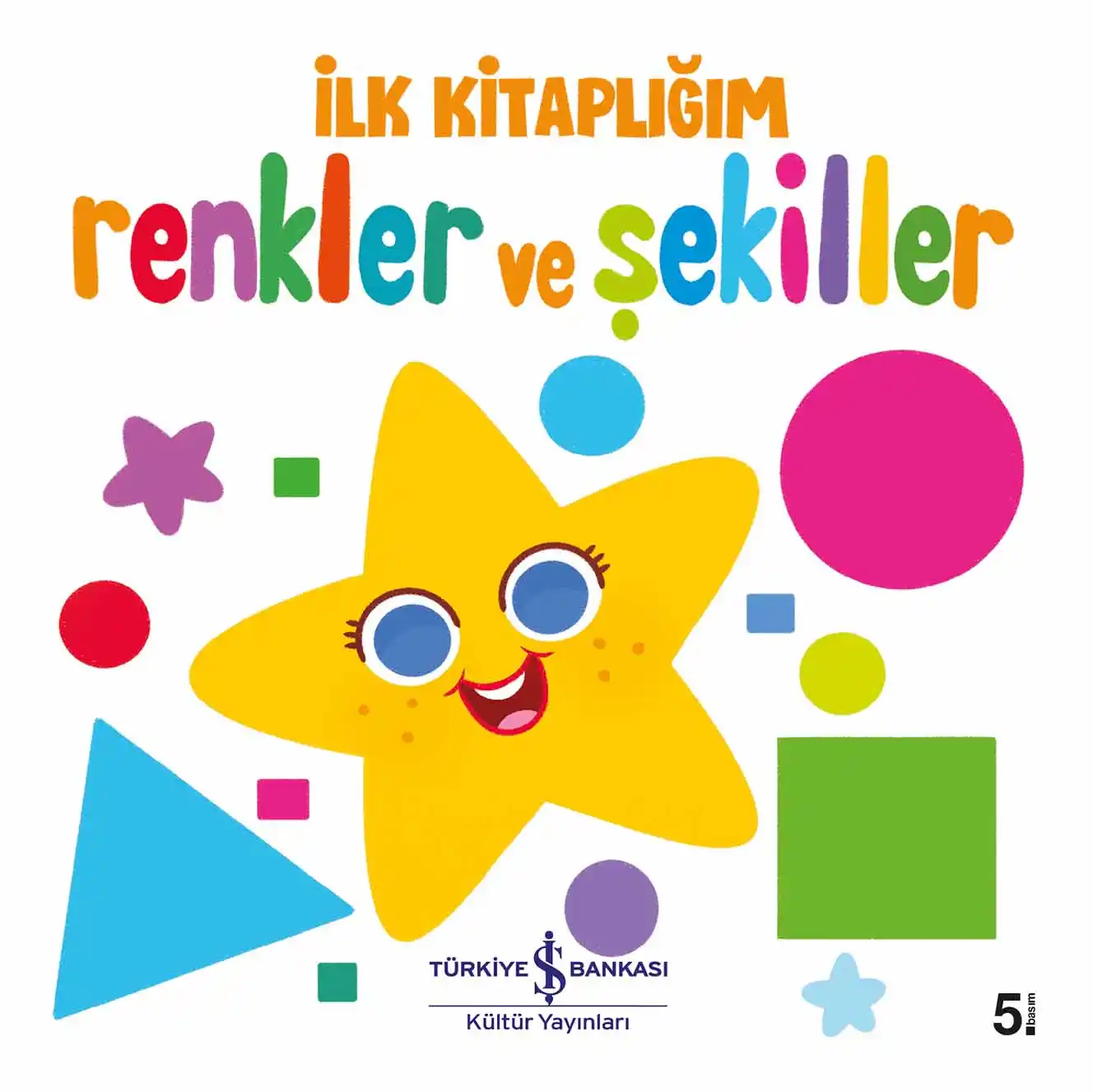 Renkler ve Şekiller – İlk Kitaplığım kapağı