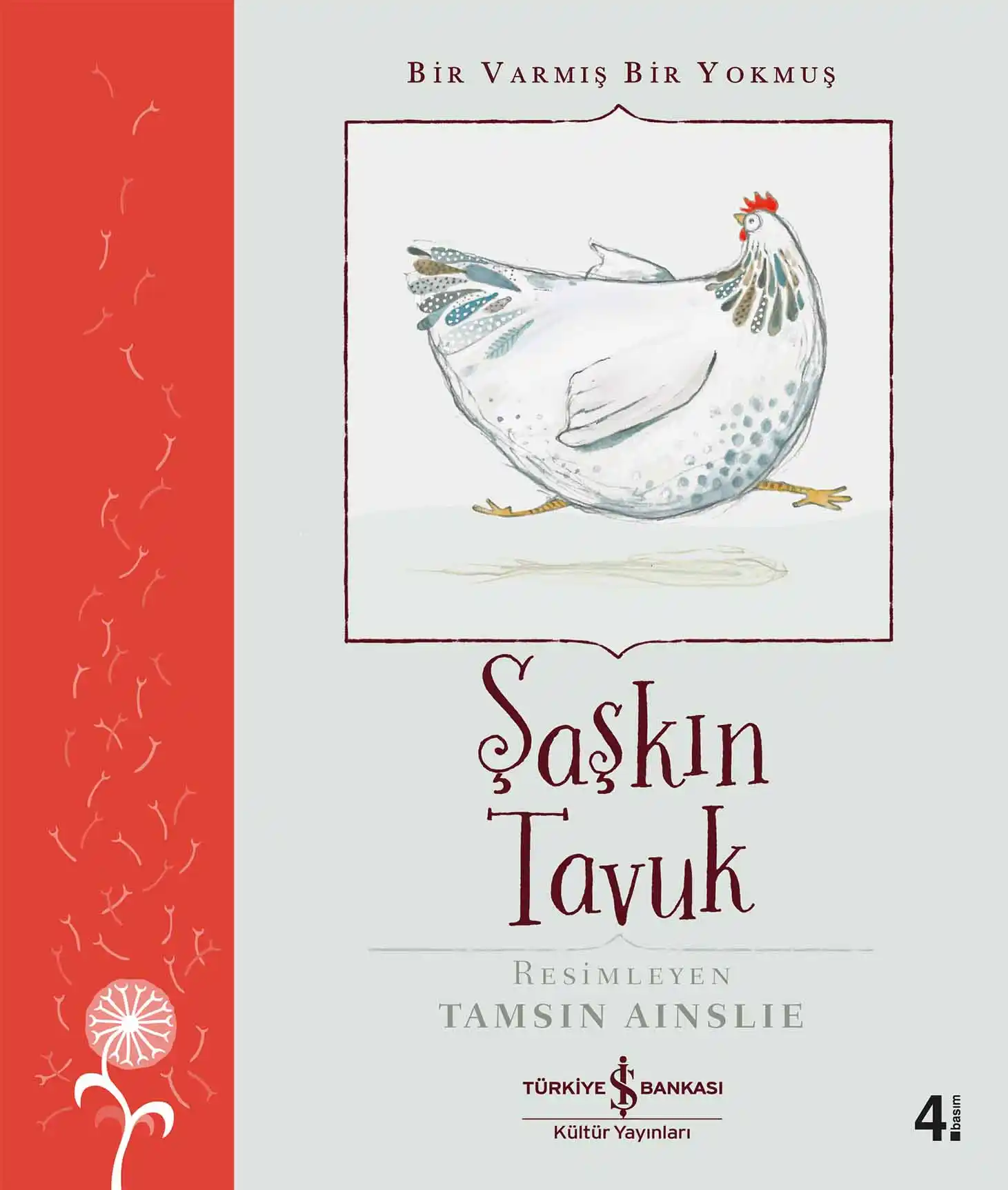 Şaşkın Tavuk – Bir Varmış Bir Yokmuş kapağı