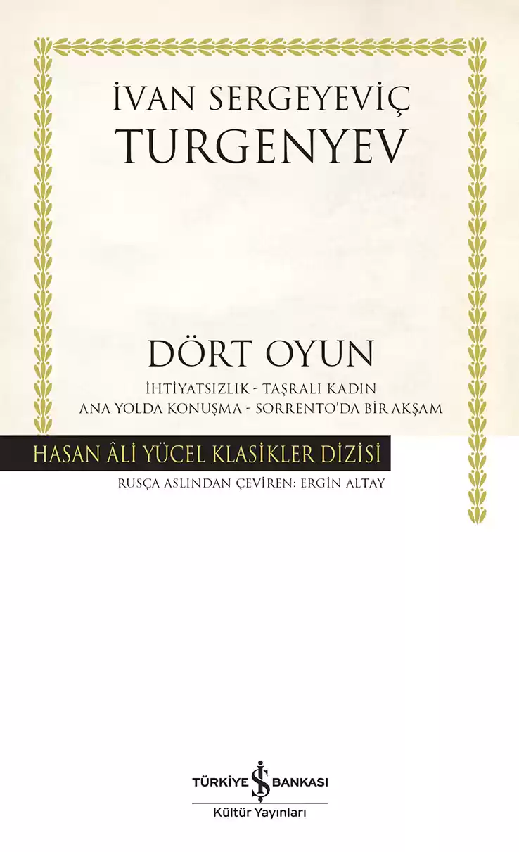 Dört Oyun – İhtiyatsızlık – Taşralı Kadın – Ana Yolda Konuşma – Sorrento’da Bir Akşam kapağı