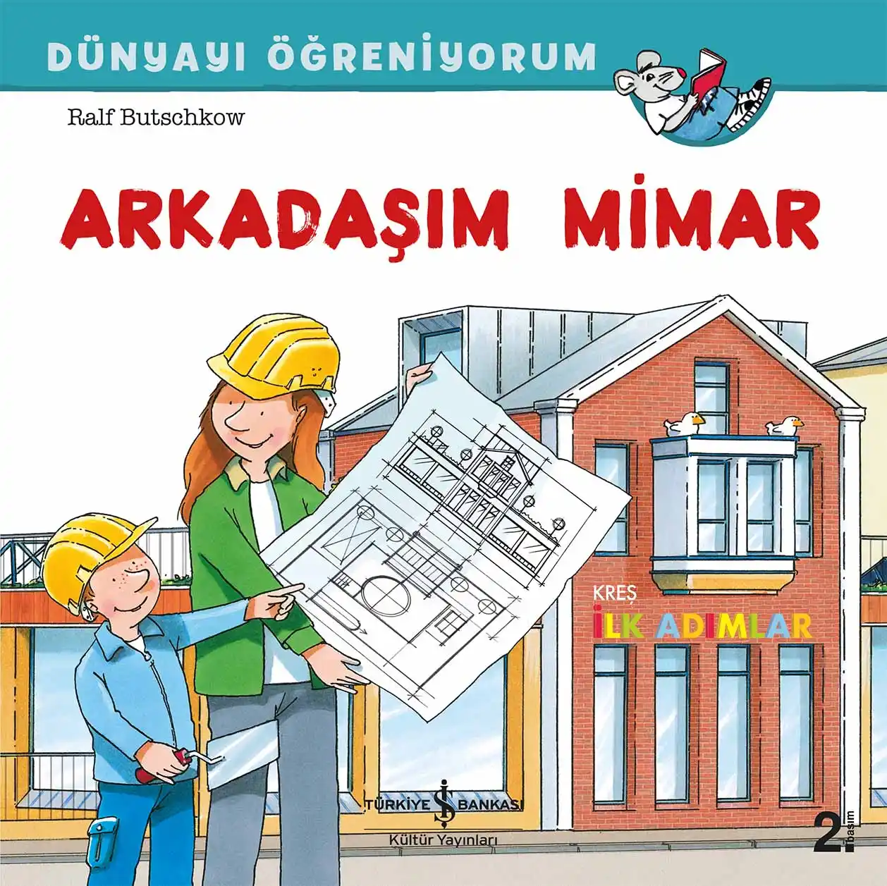 Dünyayı Öğreniyorum – Arkadaşım Mimar kapağı