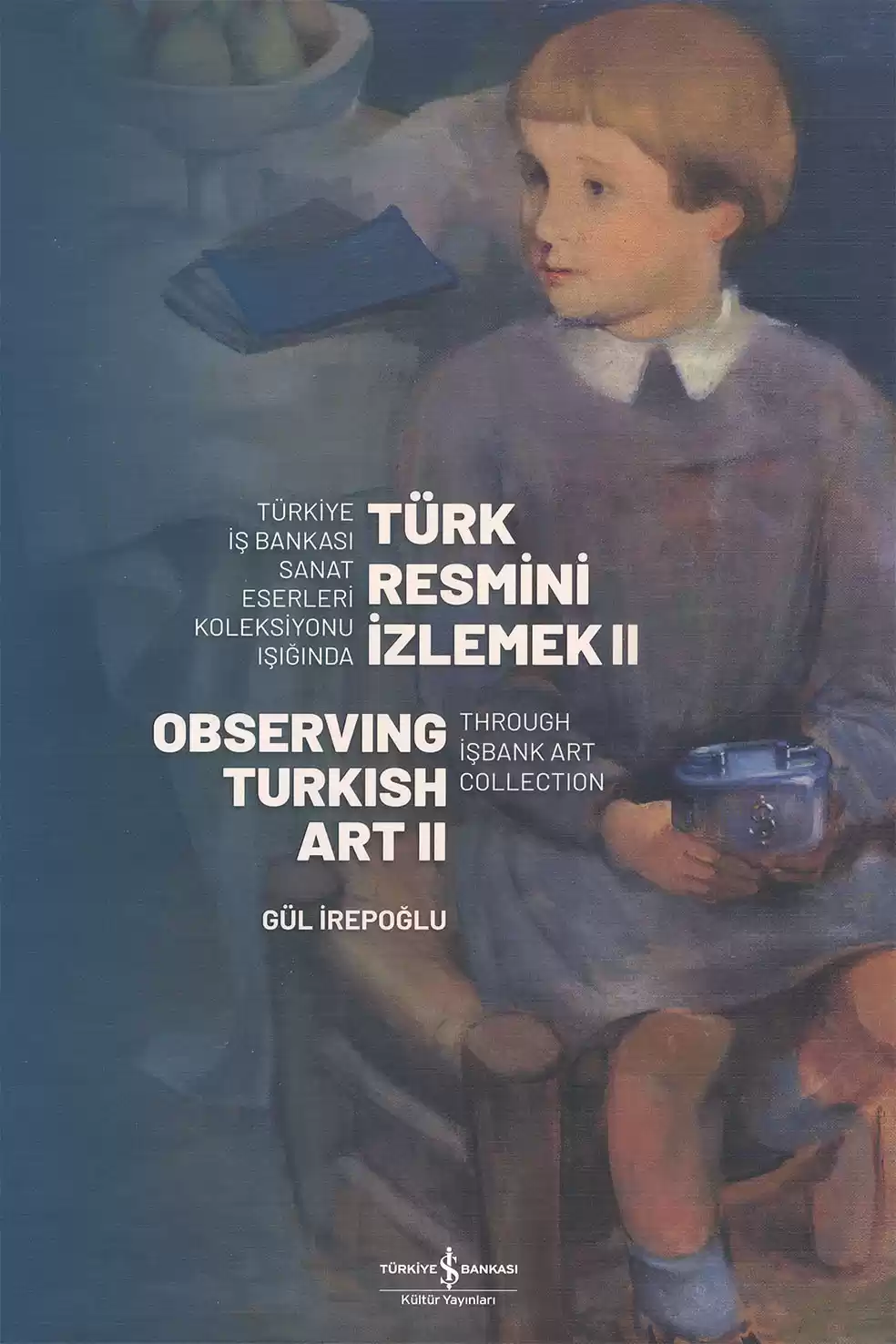 Türk Resmi̇ni̇ İzlemek II – Observing Turkish Art II – Sert Kapak kapağı