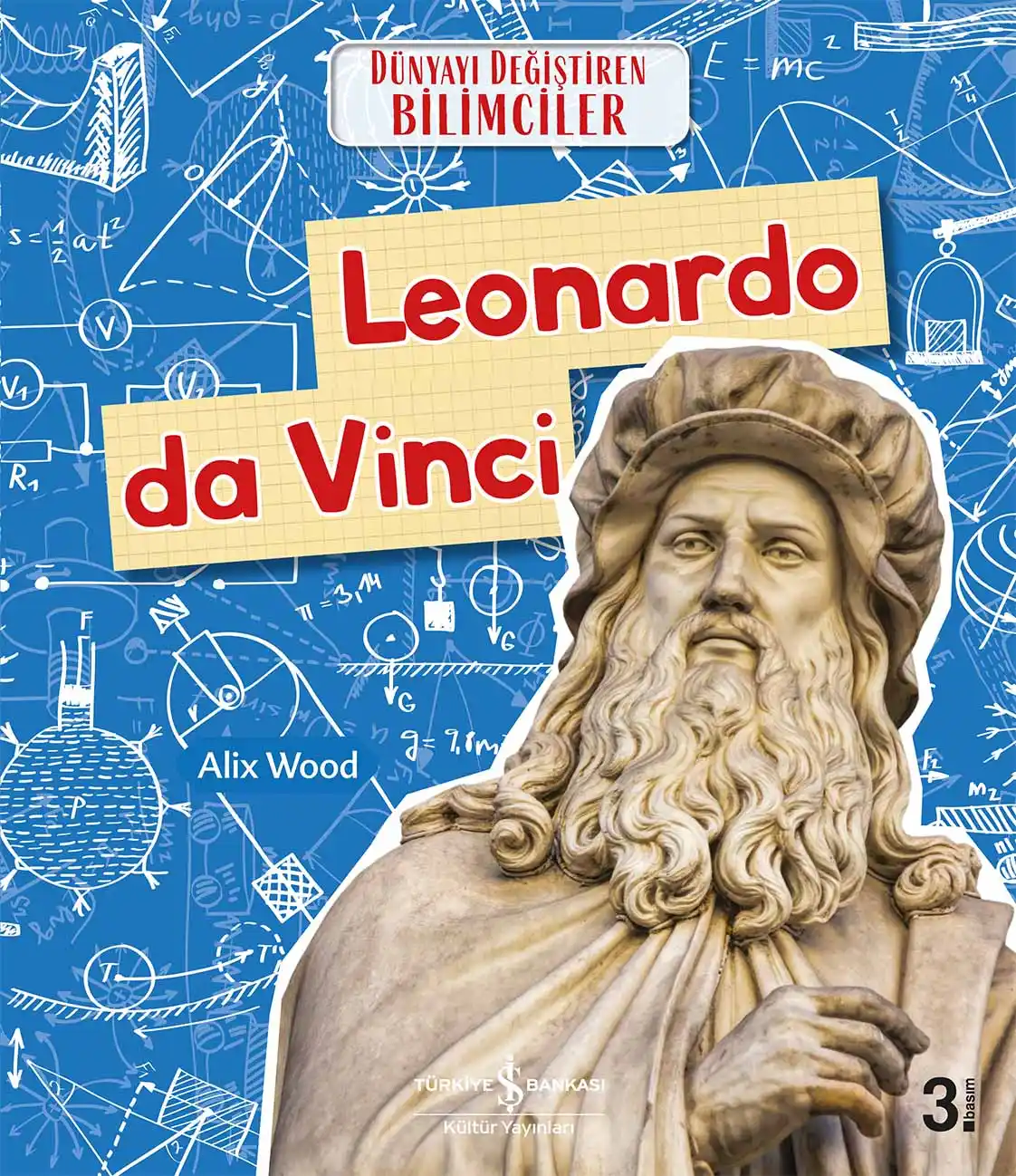 Leonardo Da Vinci Dünyayı Değiştiren Bilimciler kapağı