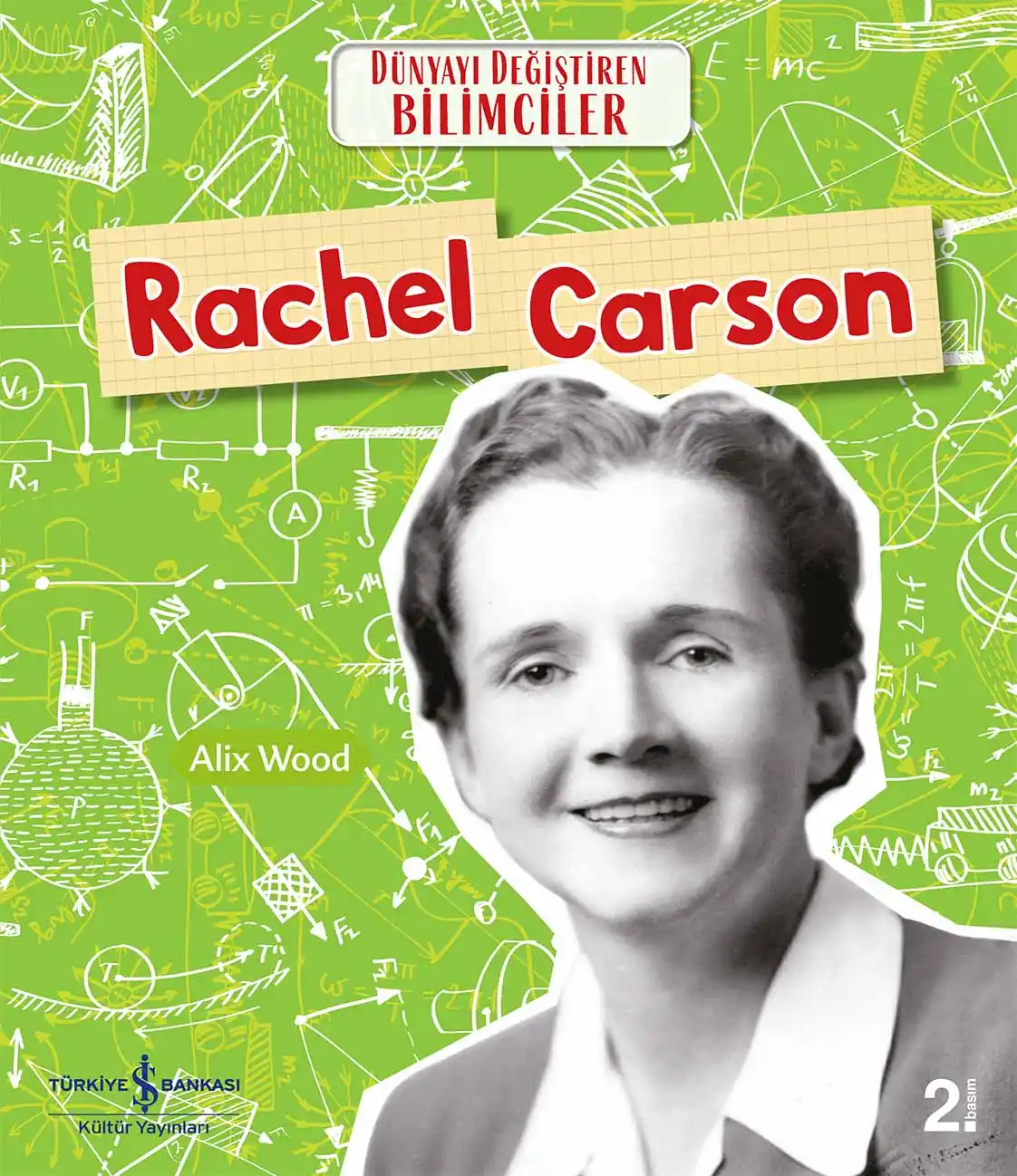 Rachel Carson Dünyayı Değiştiren Bilimciler kapağı