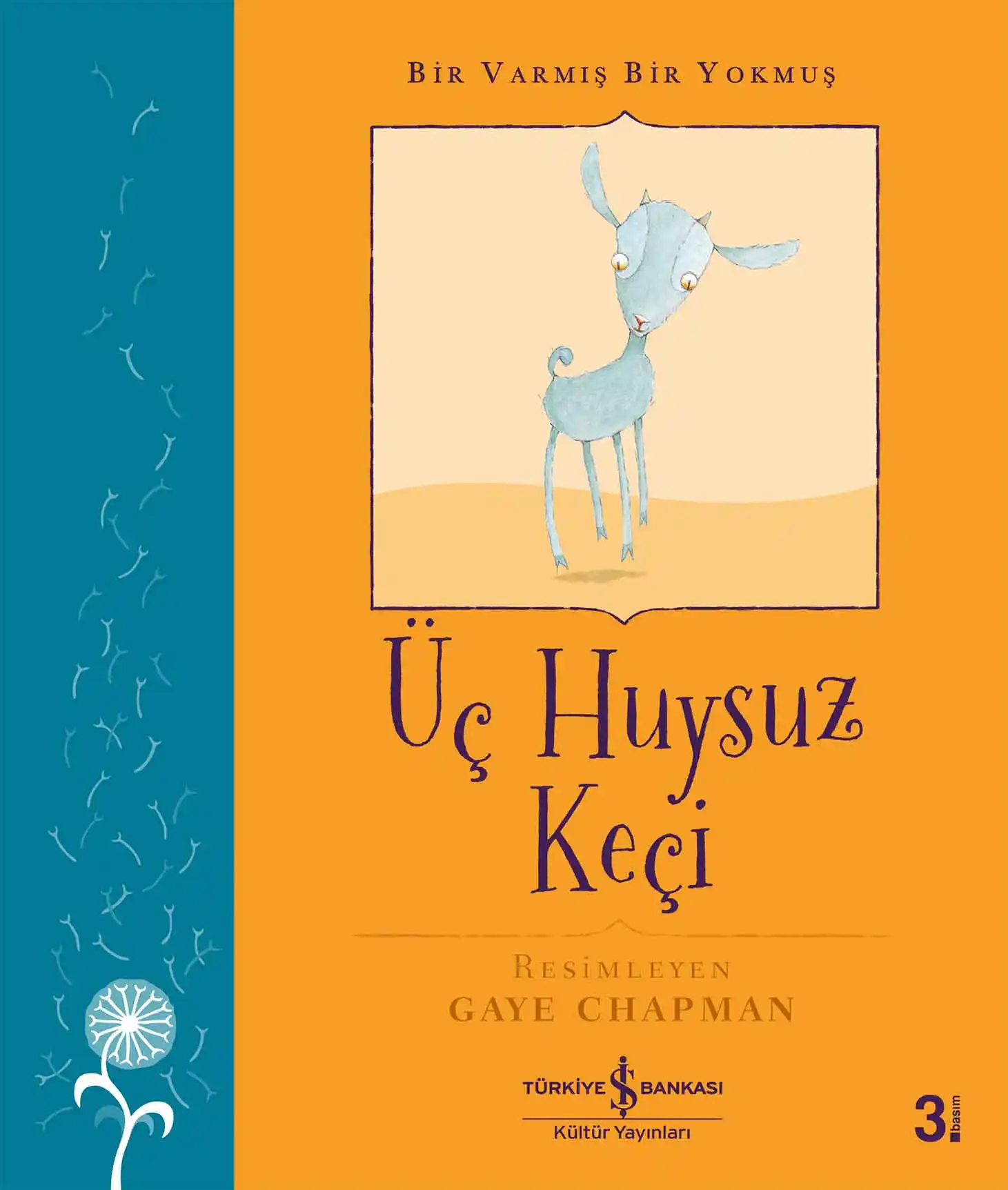 Üç Huysuz Keçi – Bir Varmış Bir Yokmuş kapağı