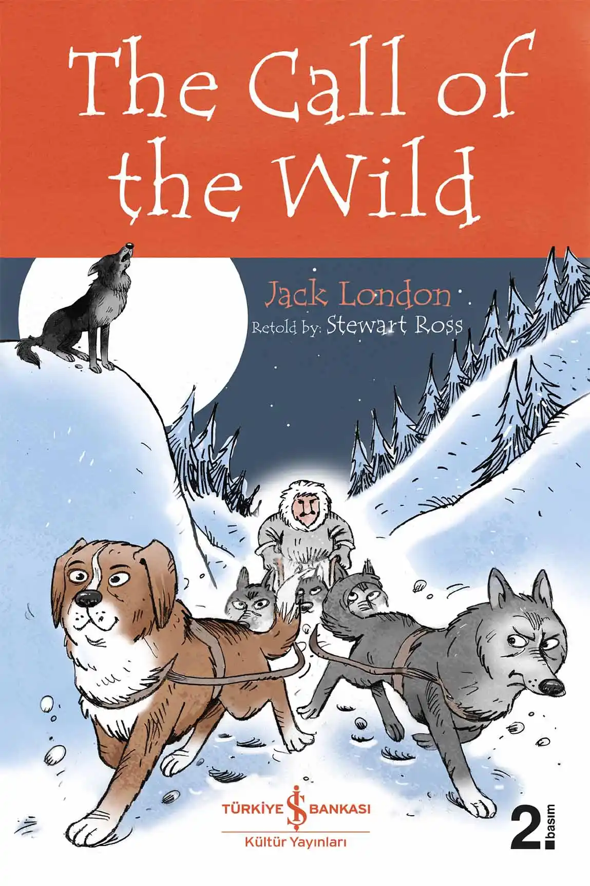 The Call Of The Wild – Children’s Classic kapağı