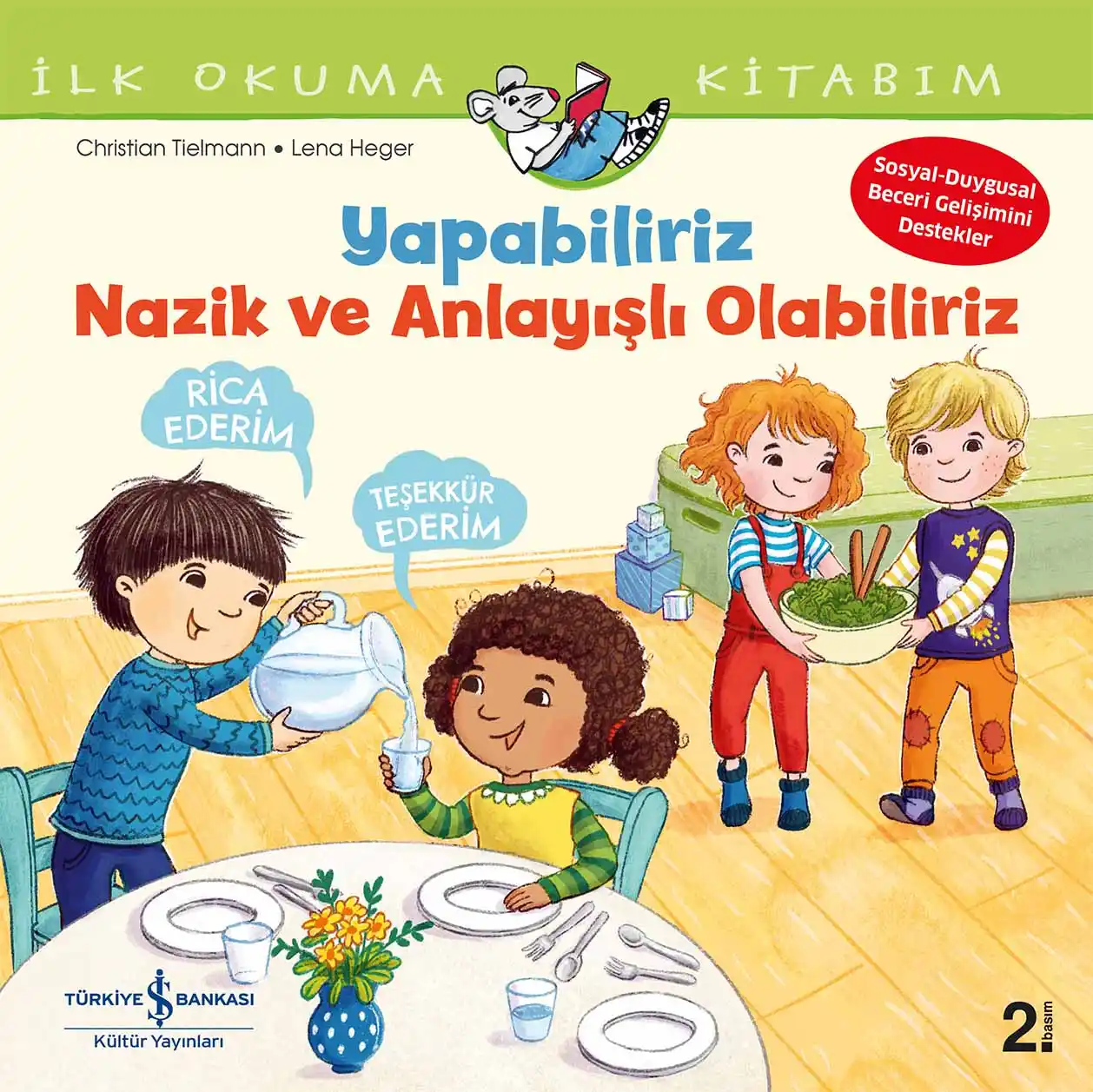 Yapabiliriz, Nazik ve Anlayışlı Olabiliriz – İlk Okuma Kitabım kapağı