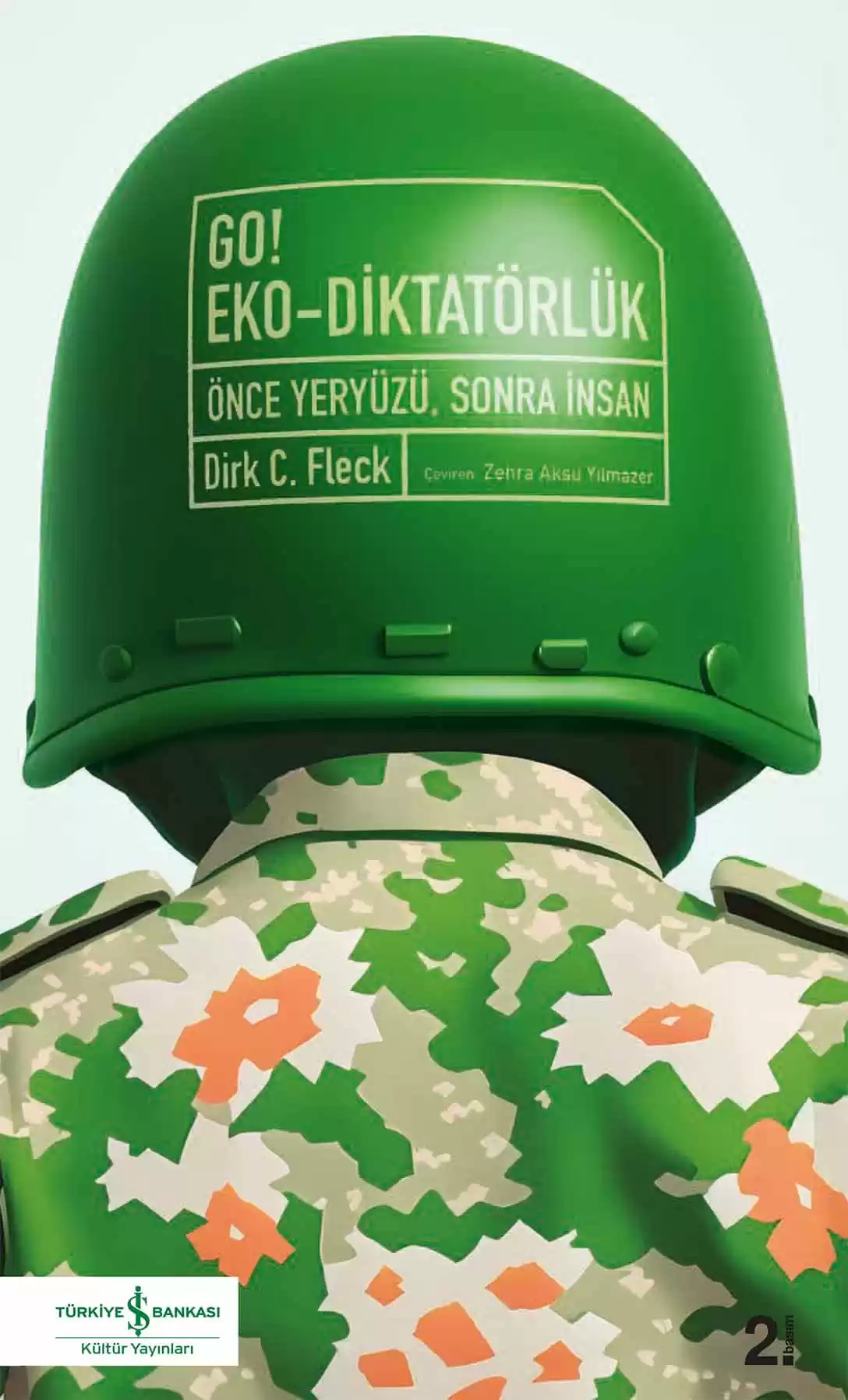 Go! Eko-Diktatörlük – Önce Yeryüzü, Sonra İnsan kapağı