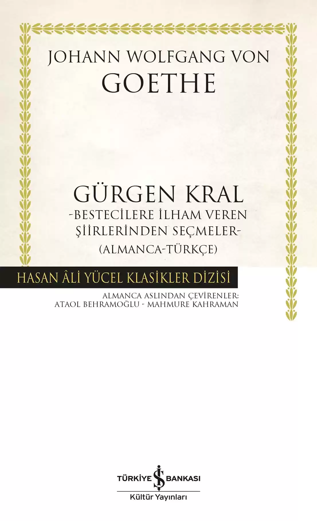 Gürgen Kral – Bestecilere İlham Veren Şiirlerinden Seçmeler – Ciltli kapağı