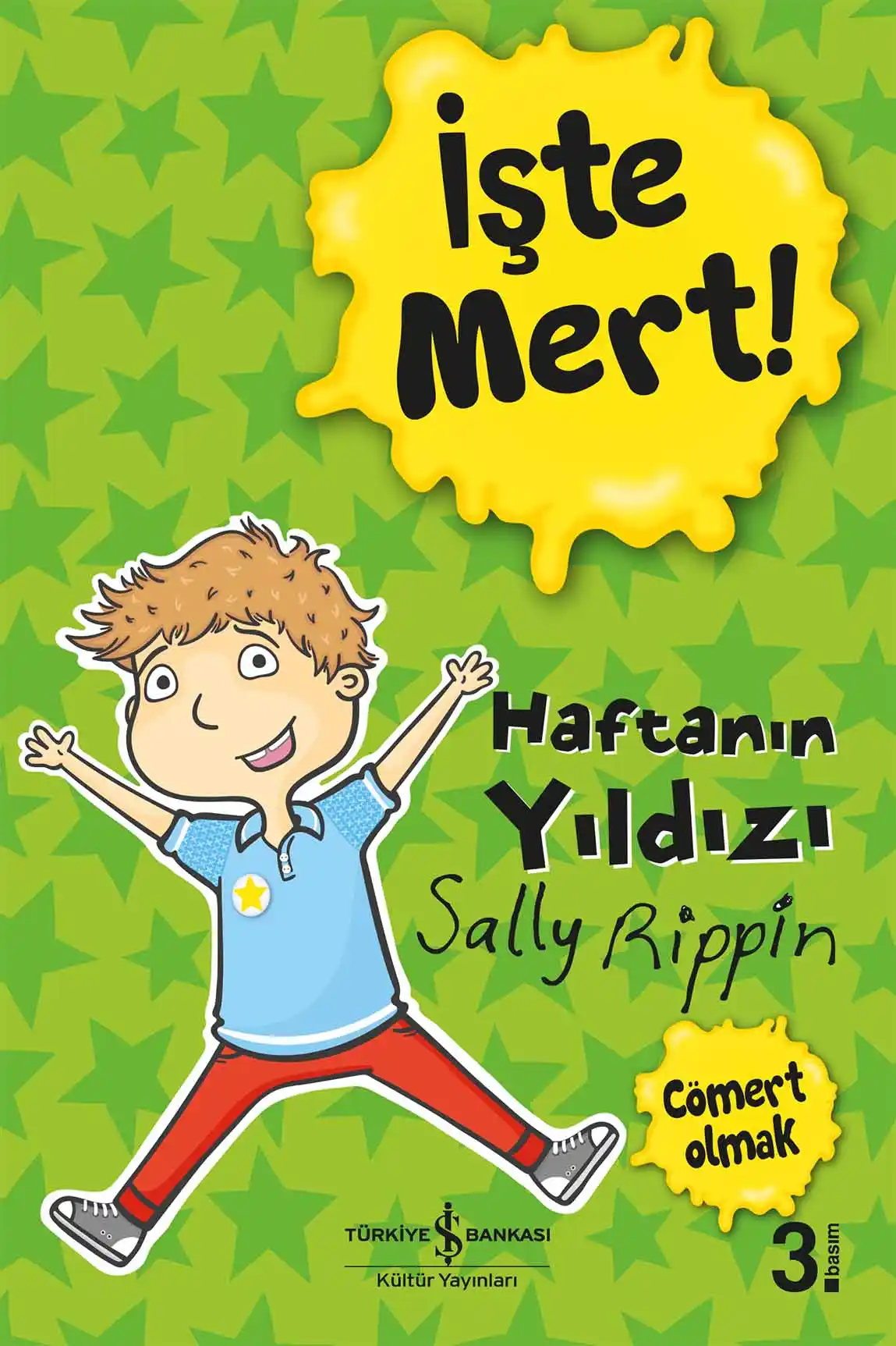 İşte Mert! – Haftanın Yıldızı – Cömert Olmak kapağı