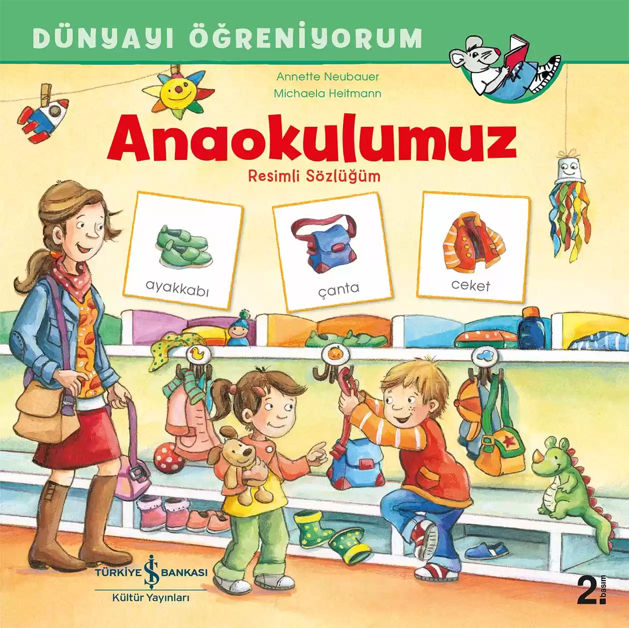 Dünyayı Öğreniyorum – Anaokulumuz – Resimli Sözlüğüm kapağı