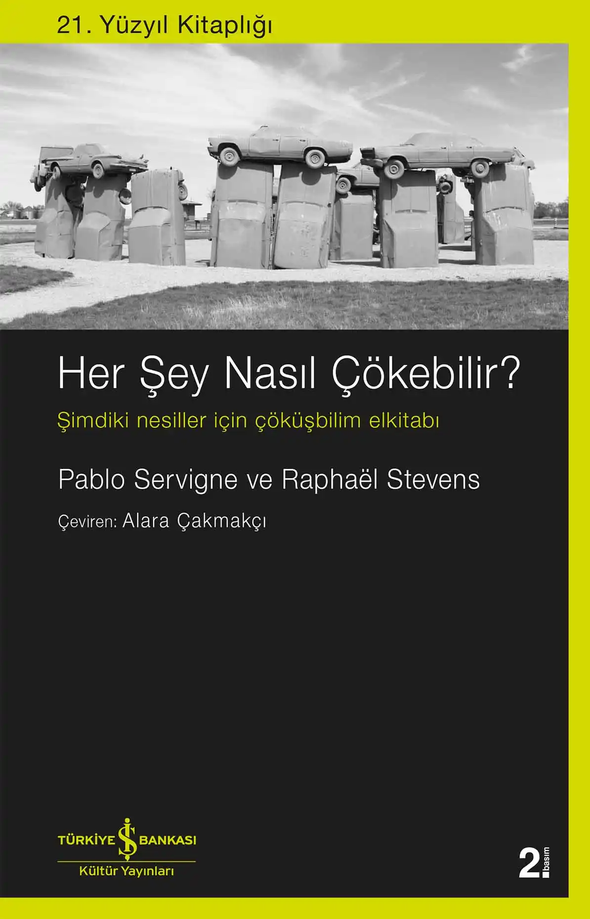 Her Şey Nasıl Çökebilir? –  Şimdiki Nesiller İçin Çöküşbilim Elkitabı kapağı