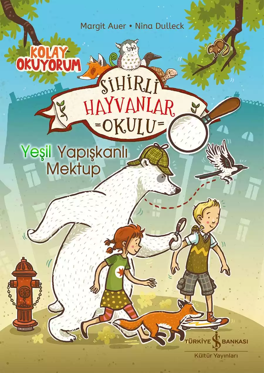 Sihirli Hayvanlar Okulu – Yeşil Yapışkanlı Mektup – Kolay Okuyorum kapağı