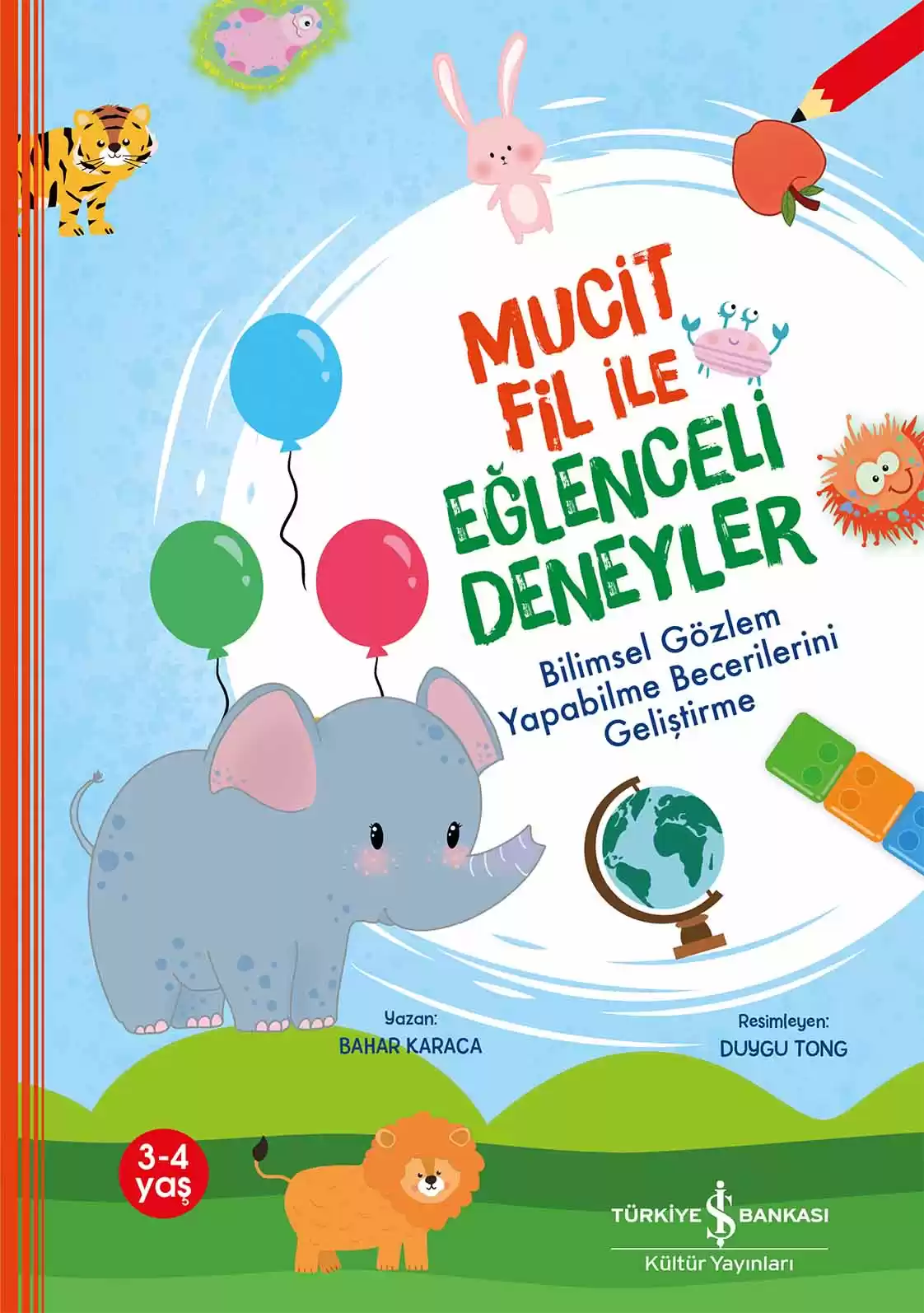 Mucit Fil ile Eğlenceli Deneyler – Bilimsel Gözlem Yapabilme Becerilerini Geliştirme kapağı