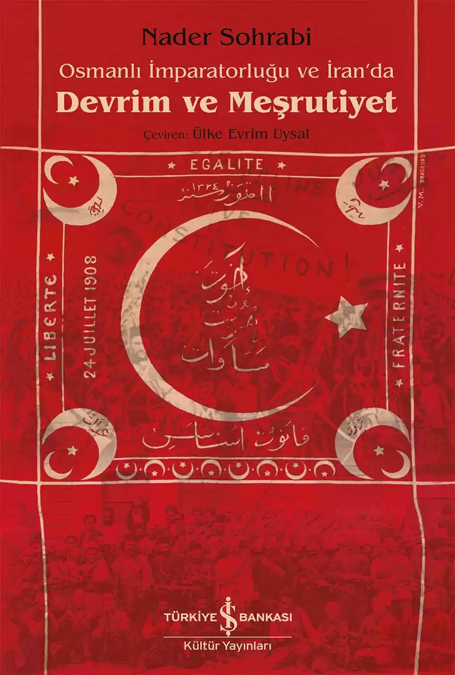 Osmanlı İmparatorluğu ve İran’da Devrim ve Meşrutiyet kapağı