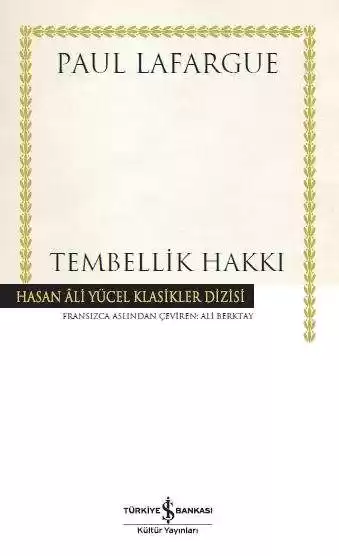Tembellik Hakkı – Ciltli kapağı