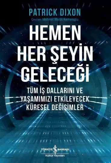 Hemen Her Şeyin Geleceği kapağı