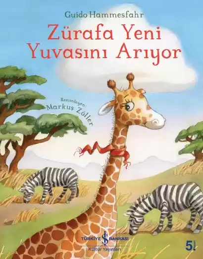 Zürafa Yeni Yuvasını Arıyor kapağı