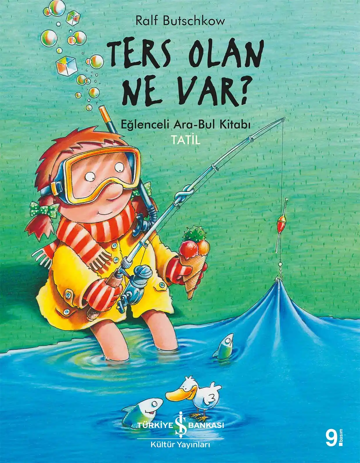 Ters Olan Ne Var? Eğlenceli Ara-Bul Kitabı Tatil! kapağı