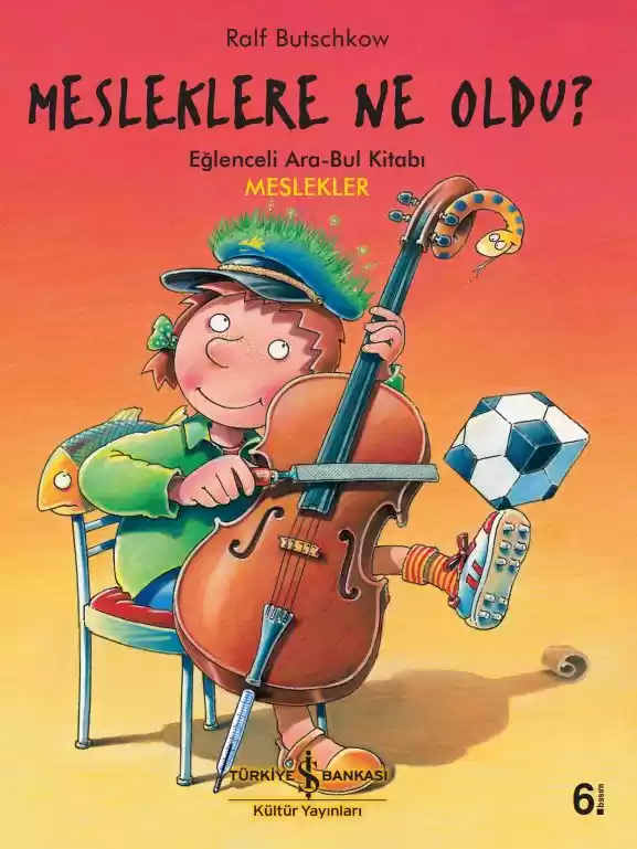 Mesleklere Ne Oldu? Eğlenceli Ara-Bul Kitabı Meslekler kapağı