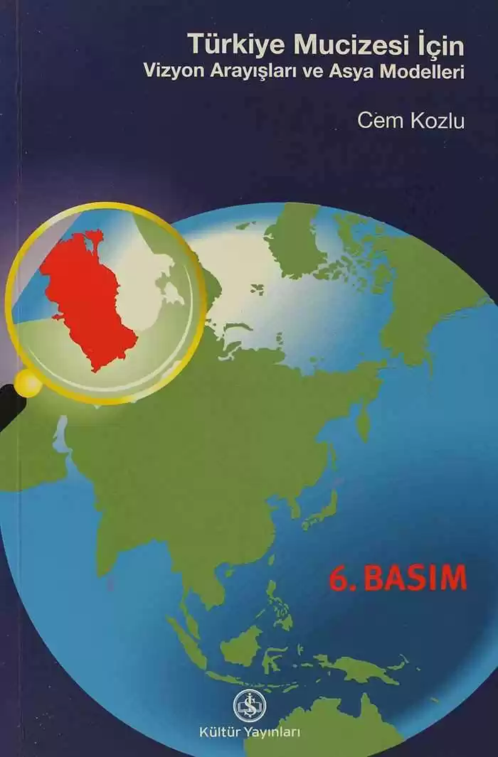 Türkiye Mucizesi için Vizyon Arayışları ve Asya Modelleri kapağı