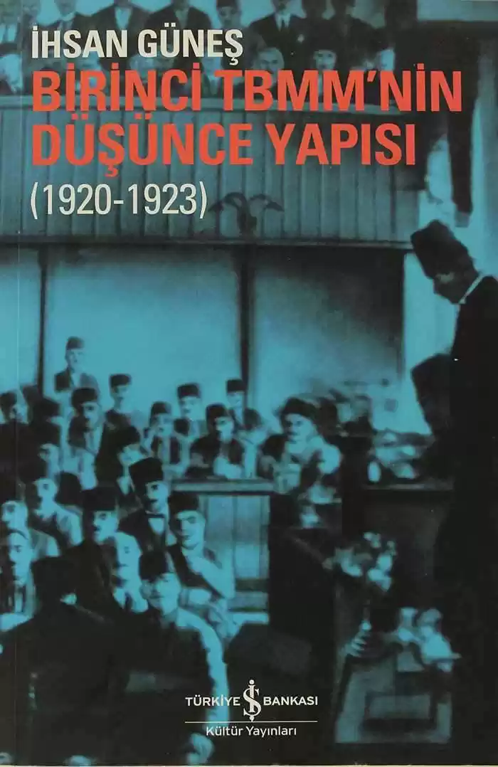 Birinci TBMM’nin Düşünce Yapısı (1920-1923) kapağı
