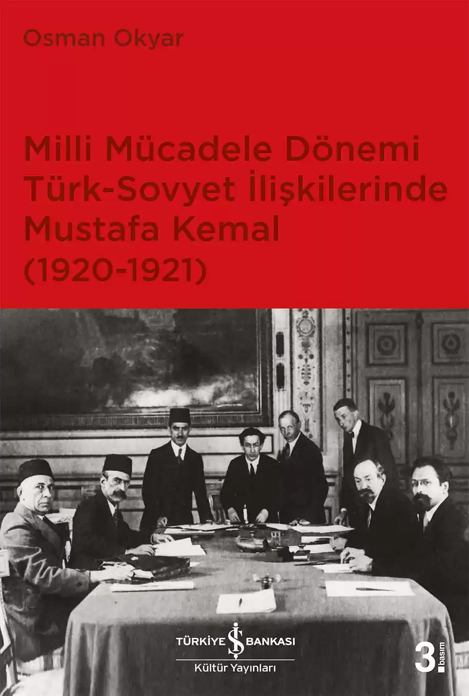 Milli Mücadele Dönemi Türk-Sovyet İlişkilerinde Mustafa Kemal (1920-1921) kapağı