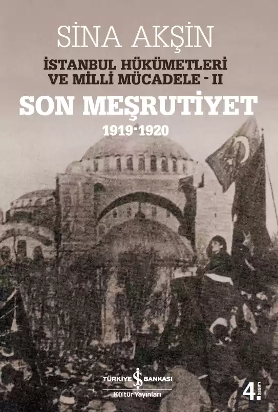 Son Meşrutiyet 1919-1920 İstanbul Hükümetleri ve Milli Mücadele – II kapağı