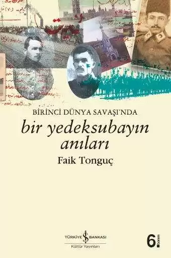 Birinci Dünya Savaşı’nda Bir Yedeksubayın Anıları kapağı
