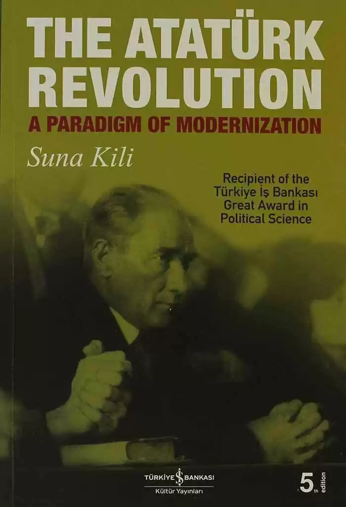 The Atatürk Revolution – A Paradigm of Modernization kapağı