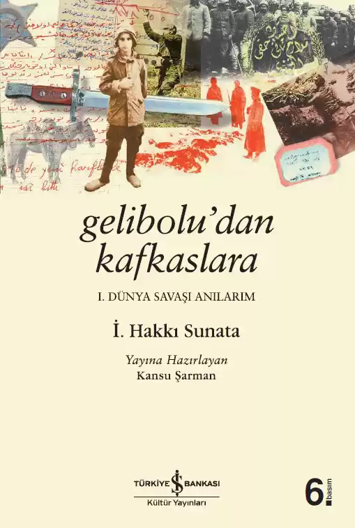 Gelibolu’dan Kafkaslara kapağı