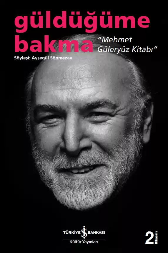 Güldüğüme Bakma “Mehmet Güleryüz Kitabı” kapağı
