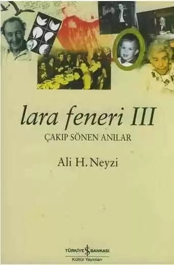 Lara Feneri III Çakıp Sönen Anılar kapağı
