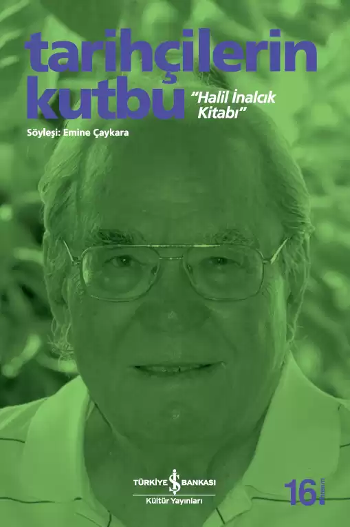 Tarihçilerin Kutbu “Halil İnalcık Kitabı” kapağı