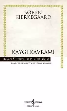 Kaygı Kavramı – Ciltli kapağı