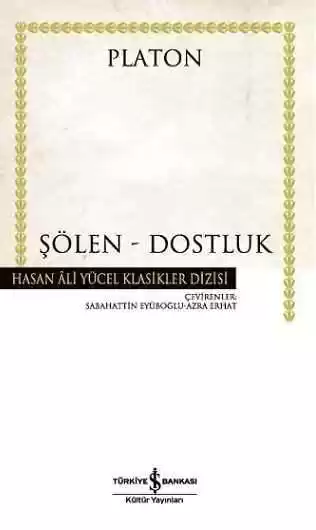 Şölen – Dostluk – Ciltli kapağı