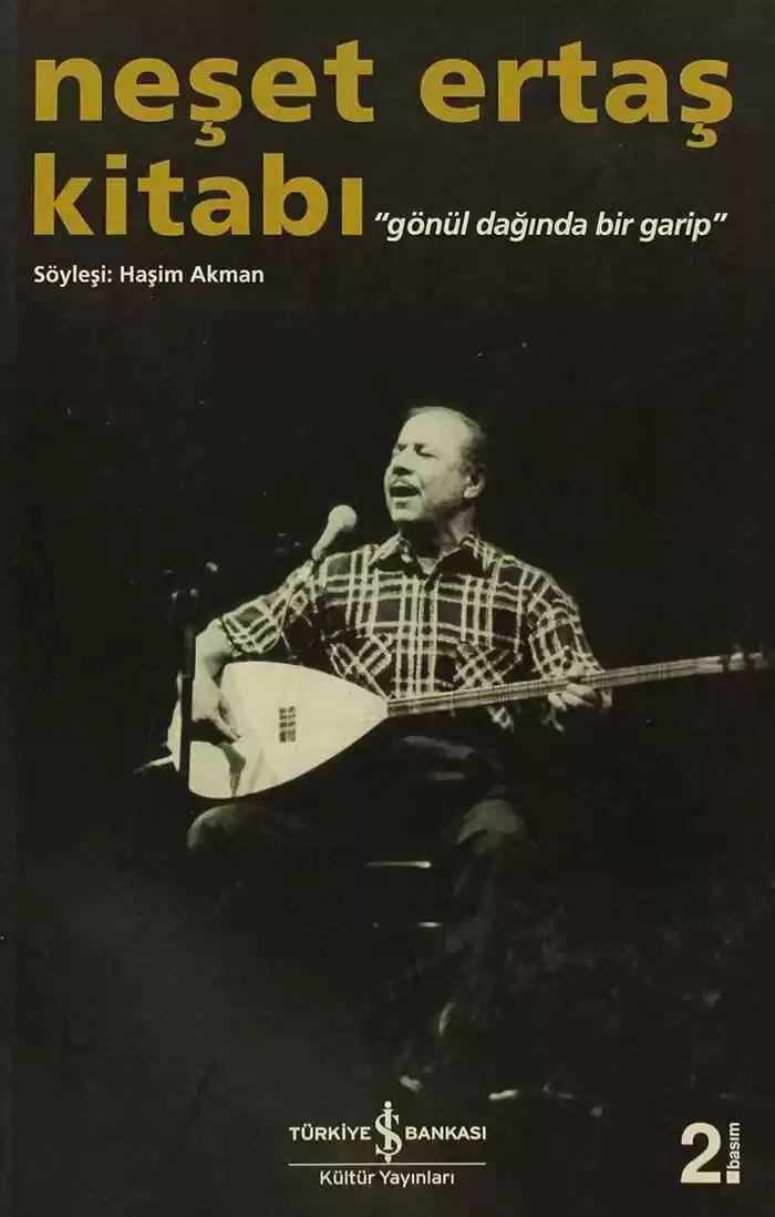 Neşet Ertaş Kitabı “Gönül Dağında Bir Garip” kapağı